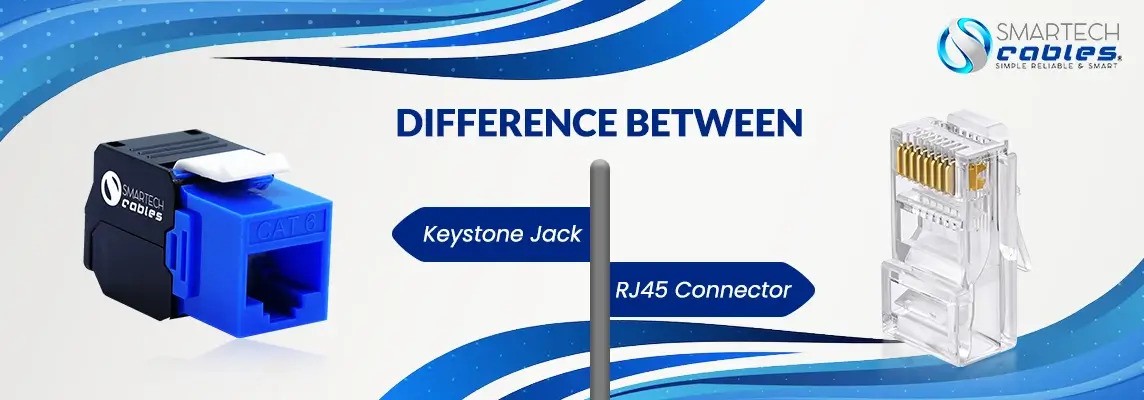 Know what is Difference Between RJ45 Connector and Keystone Jack