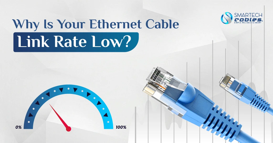Why Is Your Ethernet Cable Link Rate Low?
